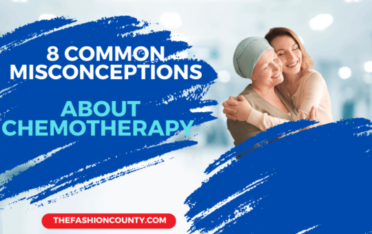 8 Common Misconceptions About Chemotherapy