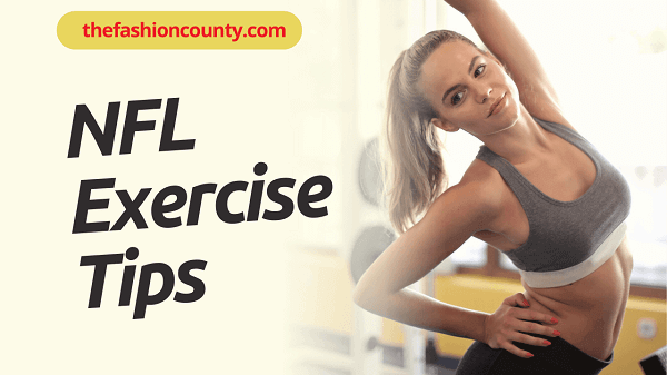 NFL Exercise Tips