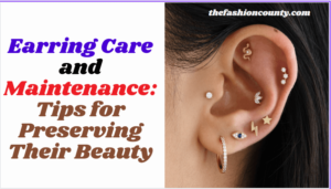 Earring Care