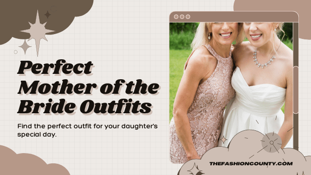 Mother of the Bride Outfits