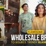 5 Awesome Wholesale Brands To Source Trendy Blank Apparel